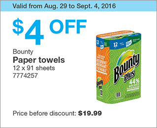 Valid from Aug. 29 to Sept. 4, 2016. $4 OFF Bounty Paper towels. 12 x 91 sheets. 7774257. Price before discount: $19.99.
